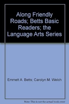 Unknown Binding Along Friendly Roads; Betts Basic Readers; the Language Arts Series Book