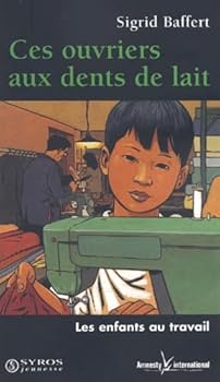 Paperback Ces ouvriers aux dents de lait [French] Book