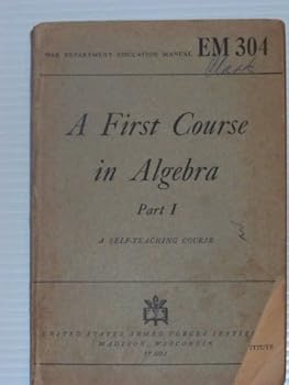 Paperback A First Course in Algebra Part 1 (EM 304) Book