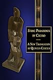 Stoic Paradoxes: A New Translation