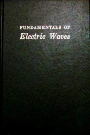 Fundamentals of Electric Waves 0882751808 Book Cover