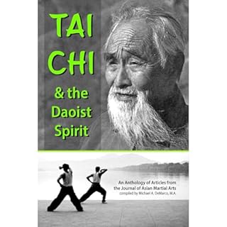 Tai Chi and the Daoist Spirit Audiolibro Por Michael DeMarco, Douglas Wile, Dennis Willmont, Arieh Breslow, Mark Hawthorne, S
