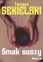 Smak suszy 8365157985 Book Cover