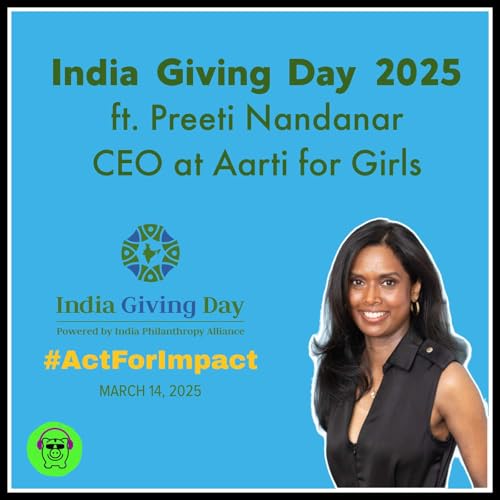 India Giving Day 2025 ft. Preeti Nandanar CEO at Aarti for Girls