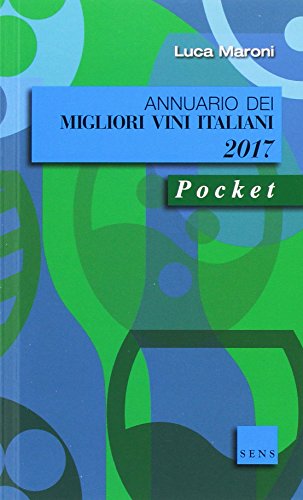 Annuario dei migliori vini italiani 2017 Annuario dei migliori vini italiani 2017