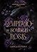 Império de Sombras e Rosas: O Reino de Salvatore - Livro 1 (12 Reinos Unidos)