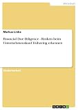 Financial Due Diligence - Risiken beim Unternehmenskauf frühzeitig erkennen