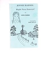 Jennie Barnes: Right Now Forever (This Is America Series) 0914565346 Book Cover