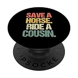 Photo Gallery "save a horse (ride a cousin)" - divertente detto sarcastico popsockets popgrip intercambiabile Photo Gallery "save a horse (ride a cousin)" - divertente detto sarcastico popsockets popgrip intercambiabile