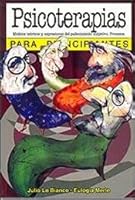 Psicoterapias para principiantes/ Psychotherapy for Beginners (Para Principiantes/ for Beginners) 987555037X Book Cover