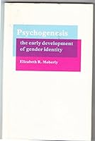 Psychogenesis: The Early Development of Gender Identity 0710092717 Book Cover