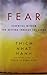 Fear: Essential Wisdom for Getting Through the Storm