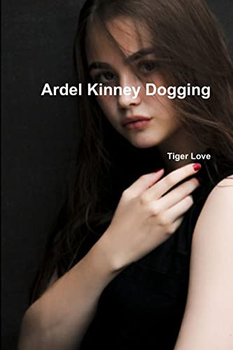 Ardel Kinney Dogging