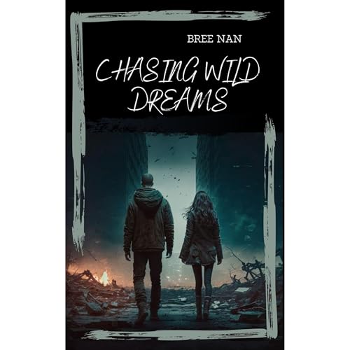 Chasing Wild Dreams Audiolibro Por Bree Nan arte de portada