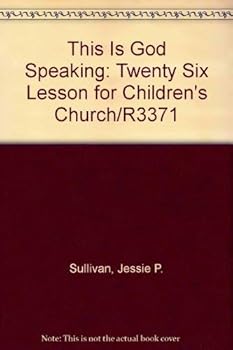 Paperback This Is God Speaking: Twenty Six Lesson for Children's Church/R3371 Book