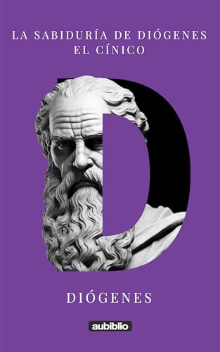 La sabiduría de Diógenes el cínico