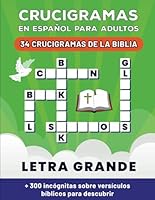 Crucigramas En Español Para Adultos: 34 actividades de la Biblia con letra grande para adultos mayores para mejorar la memoria y ejercitar la mente ... for adults and seniors) (Spanish Edition) B0DG35M1JJ Book Cover