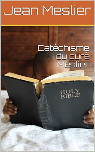 Catéchisme du curé Meslier Livre eBook France