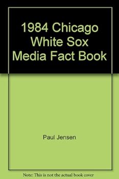 Paperback 1984 Chicago White Sox Media Fact Book