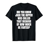 Funny Jack the Ripper Fact Farted Fart Meme Merch