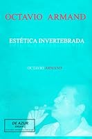 Estética invertebrada: Prólogo (Ensayo) (Spanish Edition) 0692307745 Book Cover