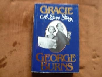 Unknown Binding Gracie: A Love Story Hardcover – November 14, 1988 Book