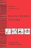 Fortress Intro Black Church History
