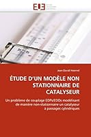A0/00tude D''Un Moda]le Non Stationnaire de Catalyseur 6131528268 Book Cover