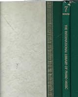 International Library of Piano Music: Volume 7 - Romantic B0058QNQIO Book Cover