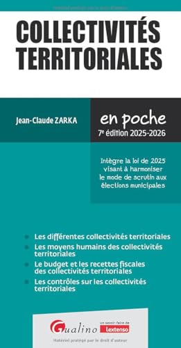 Collectivités territoriales: Intègre la loi de 2025 visant à harmoniser le mode de scrutin aux élections municipales