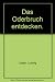 Produktbild Das Oderbruch entdecken: Streifzüge durch eine Grenzregion (Trescher-Reiseführer)