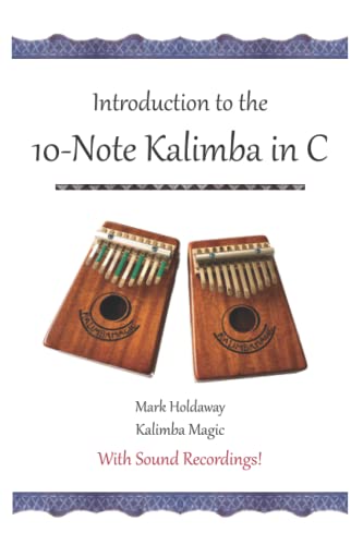 Introduction to the 10-Note Kalimba in C