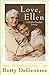 Love, Ellen: A Mother/Daughter Journey