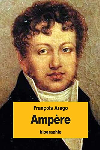 Ampère (French Edition)