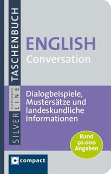 Paperback English Conversation: Dialogbeispiele, Mustersätze und landeskundliche Informationen. Rund 50.000 Angaben [German] Book