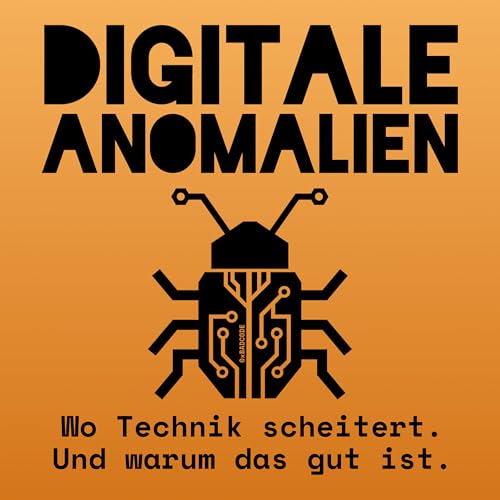 Digitale Anomalien Podcast Por Wolfgang Schoch arte de portada