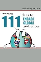 111 Ideas to Engage Global Audiences 1482610531 Book Cover