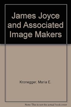 Paperback James Joyce and Associated Image Makers Book
