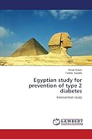 Egyptian study for prevention of type 2 diabetes 3659639257 Book Cover