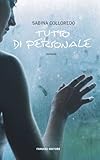 Tutto di personale (Fanucci Narrativa)