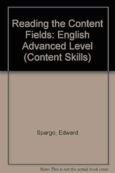 Paperback Reading the Content Fields: English Advanced Level (Content Skills) Book