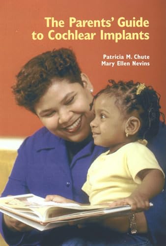 The Parents' Guide to Cochlear Implants view 2