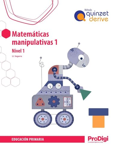 Matemáticas manipulativas 1º EP – Quinzet Derive - Prodigi