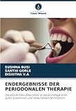 ENDERGEBNISSE DER PERIODONALEN THERAPIE: Die parodontale Gesundheit ist die Grundlage einer guten präventiven und restaurativen Zahnmedizin.