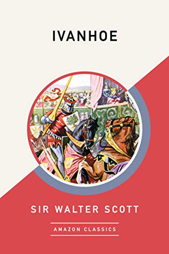 Ivanhoe (AmazonClassics Edition) view 2