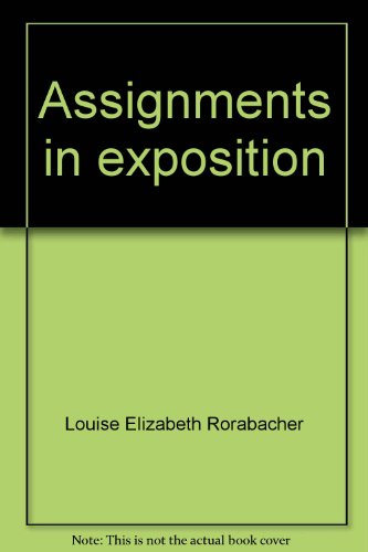 Assignments in exposition 0060455764 Book Cover