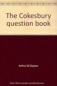 The Cokesbury Question Book