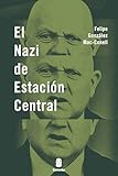  El Nazi de Estación Central (MultiXénero nº 1) (Spanish Edition)