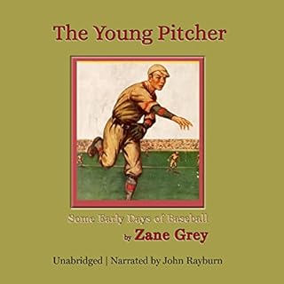 The Young Pitcher Audiolibro Por Zane Grey arte de portada