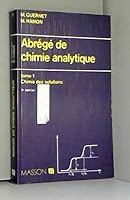 ABREGE DE CHIMIE ANALYTIQUE. Tome 1, 2ème édition 2225688826 Book Cover